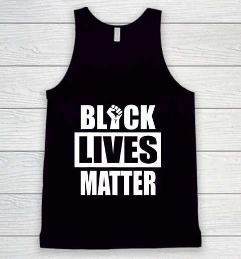 Black Lives Matter Black History Black Power Pride Protest Tank Top