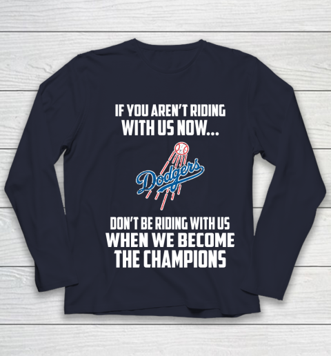 MLB Los Angeles Dodgers Baseball We Become The Champions Youth Long Sleeve 2