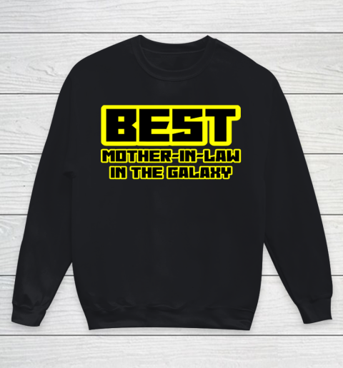 Best Mother In Law In The Galaxy For Mother's Day Youth Sweatshirt