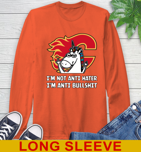 Calgary Flames NHL Hockey Unicorn I'm Not Anti Hater I'm Anti Bullshit Long Sleeve T-Shirt 5