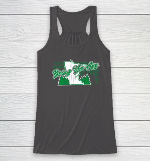 Bring Ya Ass  Minnesota Basketball Racerback Tank 6