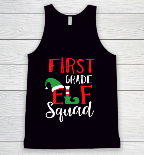Christmas Elf Squad First Grade Teacher Top Tank Top