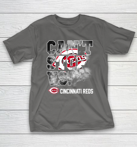 MLB Cincinnati Reds Baseball Can't Stop Vs Cincinnati Reds T-Shirt 8