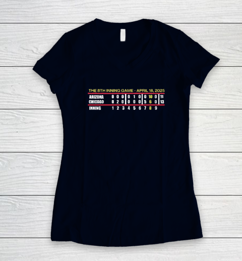 The 8th Inning Game April 18 2025 Chicago Cubs Women's V-Neck T-Shirt 2