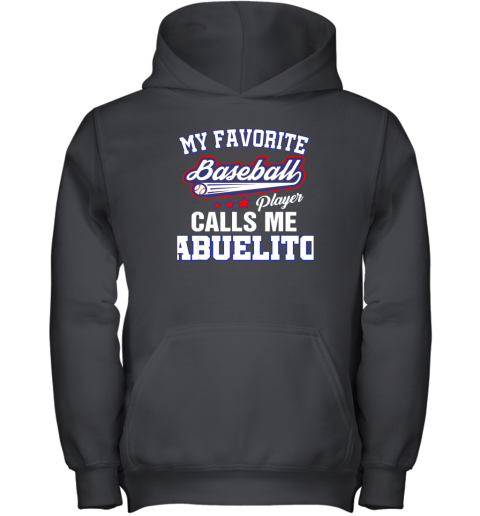 Mens My Favorite Baseball Player Calls Me Abuelito Gift Father's Youth Hoodie