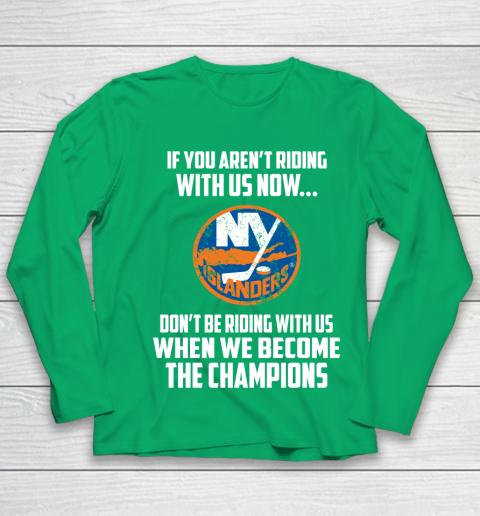 NHL New York Islanders Hockey We Become The Champions Youth Long Sleeve 4