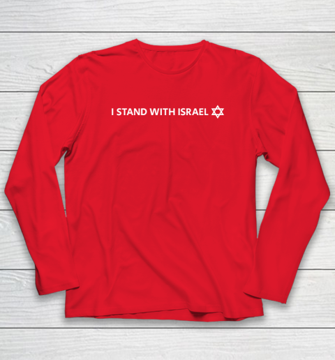 I Stand With Israel  Israeli Flag Jewish Star Of David Long Sleeve T-Shirt 6