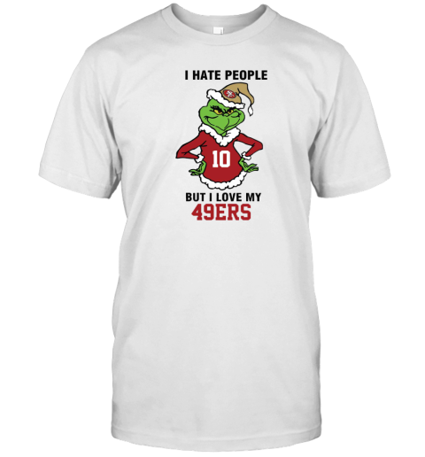 I Hate People But I Love My 49ers San Francisco 49ers NFL Teams T-Shirt
