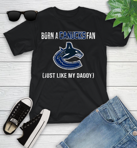 NHL Vancouver Canucks Hockey Loyal Fan Just Like My Daddy Shirt Youth T-Shirt