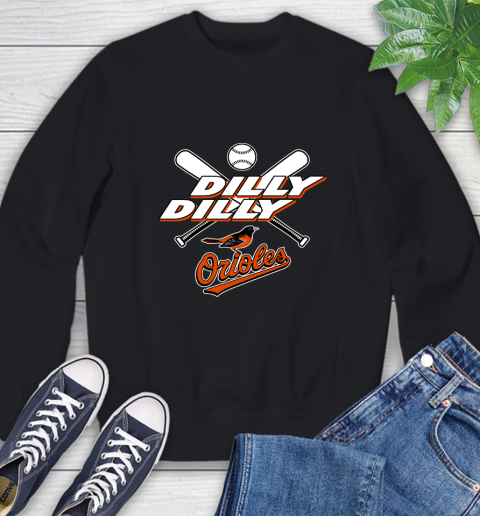 MLB Baltimore Orioles Dilly Dilly Baseball Sports Sweatshirt 2