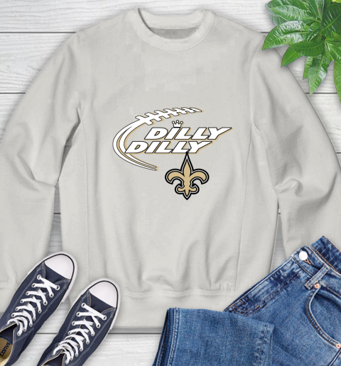 NFL New Orleans Saints Dilly Dilly Football Sports Sweatshirt 12