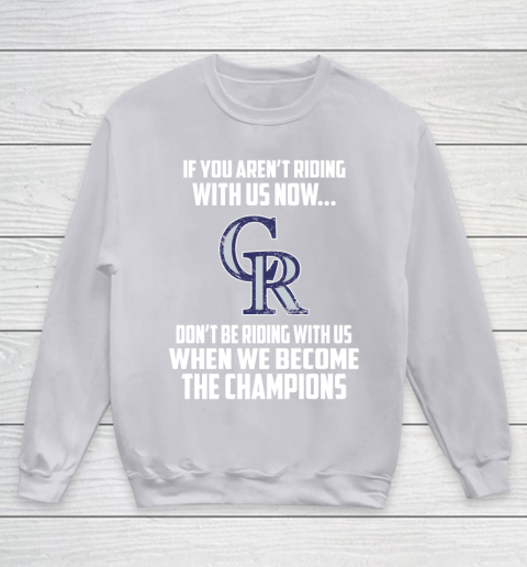 MLB Colorado Rockies Baseball We Become The Champions Youth Sweatshirt 3