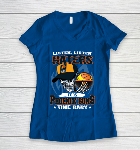 Listen Haters It is SUNS Time Baby NBA Women's V-Neck T-Shirt 7