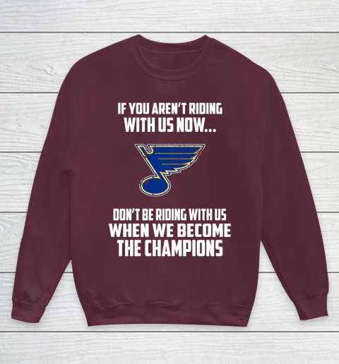 NHL St.Louis Blues Hockey We Become The Champions Youth Sweatshirt 4