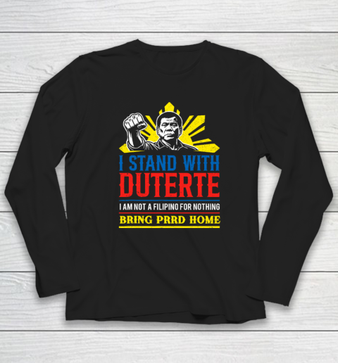 Support Duterte – Stand with Duterte Against ICC Charges Long Sleeve T-Shirt