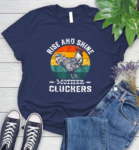 Rise And Shine Mother Cluckers Vintage Shirt 93