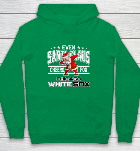 Chicago White Sox Even Santa Claus Cheers For Christmas MLB Youth Hoodie 4