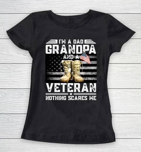 Veteran Shirt I'm a Dad Grandpa And A Veteran Nothing Scares Me Vintage Flag Women's T-Shirt