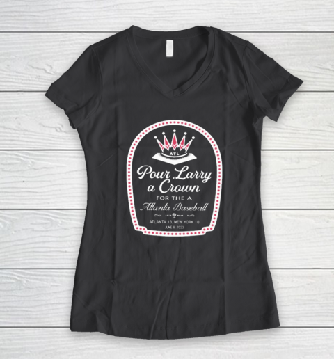 Atlanta Braves Pour Larry A Crown Women's V-Neck T-Shirt 4