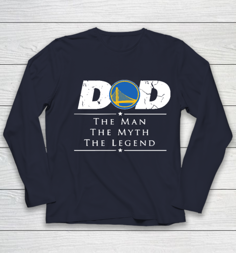 Golden State Warriors NBA Basketball Dad The Man The Myth The Legend Youth Long Sleeve 2