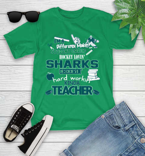 San Jose Sharks NHL I'm A Difference Making Student Caring Hockey Loving Kinda Teacher Youth T-Shirt 8