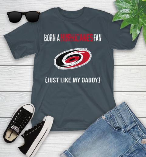 NHL Carolina Hurricanes Hockey Loyal Fan Just Like My Daddy Shirt Youth T-Shirt 9
