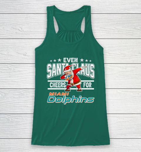 Miami Dolphins Even Santa Claus Cheers For Christmas NFL Racerback Tank 5