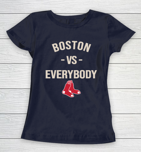 Boston Red Sox Vs Everybody Women's T-Shirt 2