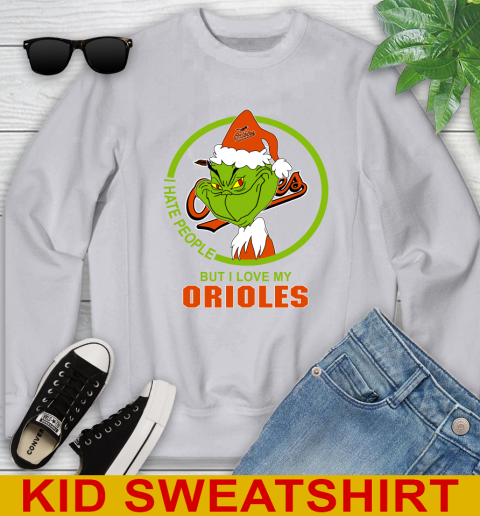 Baltimore Orioles MLB Christmas Grinch I Hate People But I Love My Favorite Baseball Team Youth Sweatshirt 4