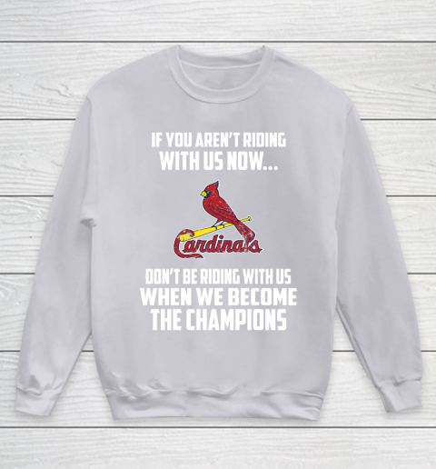 MLB St.Louis Cardinals Baseball We Become The Champions Youth Sweatshirt 3