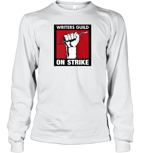 Writers Guild On Strike Long Sleeve T