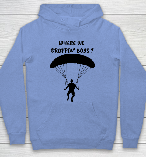 Fortnite Tshirt Where we droppin Boys Hoodie 7