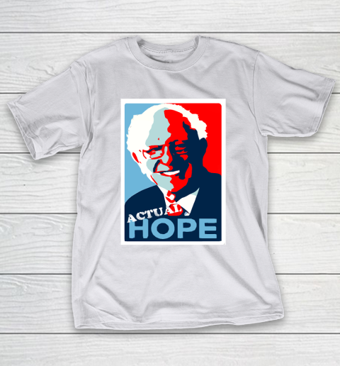 Bernie Sanders Actual Hope T Shirt 12
