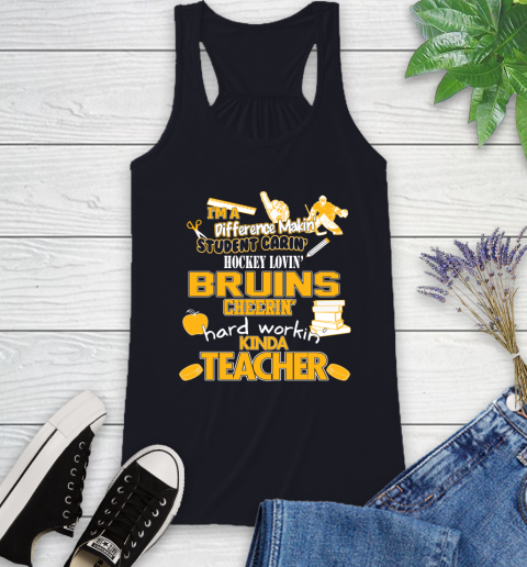 Boston Bruins NHL I'm A Difference Making Student Caring Hockey Loving Kinda Teacher Racerback Tank 9