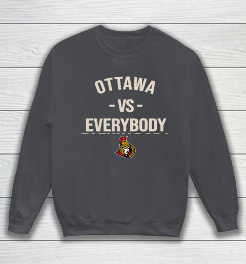 Ottawa Senators Vs Everybody Sweatshirt 4