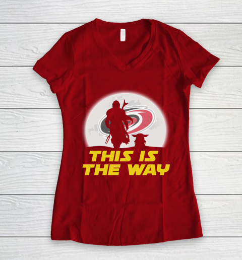 Carolina Hurricanes NHL Ice Hockey Star Wars Yoda And Mandalorian This Is The Way Women's V-Neck T-Shirt 8