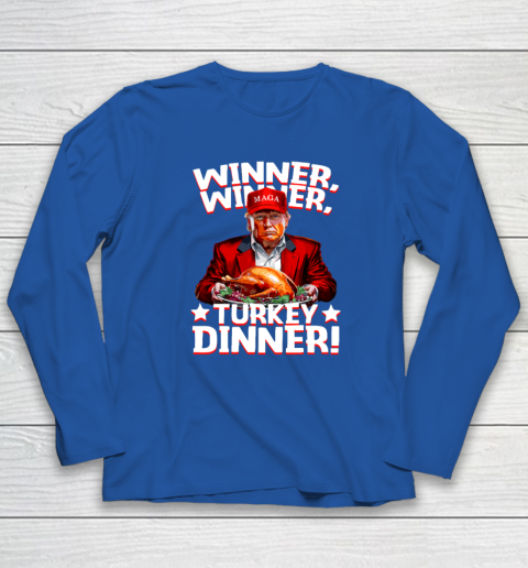 Funny Trump Winner Winner Turkey Dinner Thanksgiving Long Sleeve T-Shirt 5