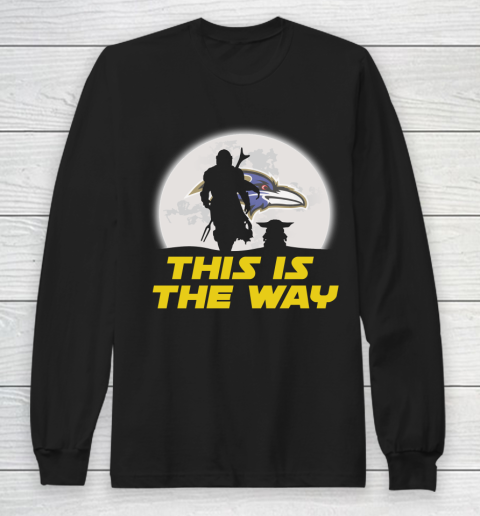 Baltimore Ravens NFL Football Star Wars Yoda And Mandalorian This Is The Way Long Sleeve T-Shirt