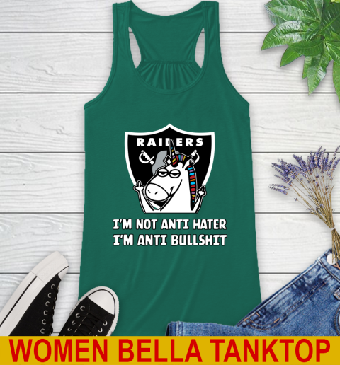 Oakland Raiders NFL Football Unicorn I'm Not Anti Hater I'm Anti Bullshit Racerback Tank 7