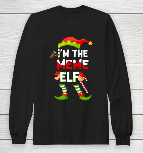 I m The Meme Elf Christmas Matching Pajamas Long Sleeve T-Shirt