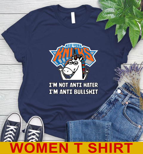 New York Knicks NBA Basketball Unicorn I'm Not Anti Hater I'm Anti Bullshit Women's T-Shirt 12
