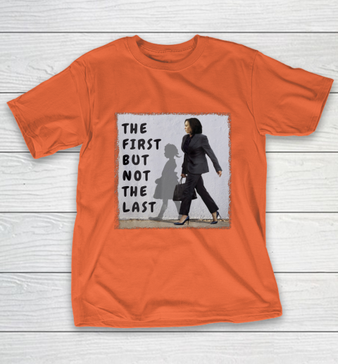 The First But Not The Last Kamala Harris Ruby Bridges Madam T-Shirt 4