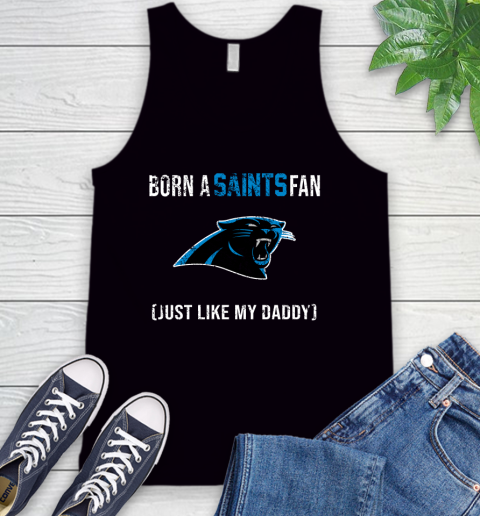 NFL Carolina Panthers Football Loyal Fan Just Like My Daddy Shirt Tank Top
