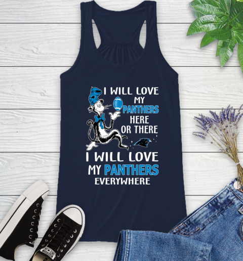 NFL Football Carolina Panthers I Will Love My Panthers Everywhere Dr Seuss Shirt Racerback Tank 8