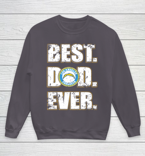 NFL Los Angeles Chargers Football Best Dad Ever Family Shirt Youth Sweatshirt 5