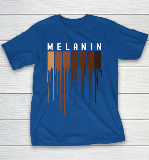 Drippin Melanin T Shirt for Women Pride  Black History Gift Youth T-Shirt 6