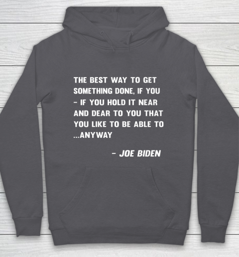 Funny Joe Biden Anyway Quote Speech 2021 Press Conference Hoodie 4