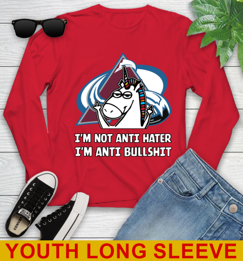 Colorado Avalanche NHL Hockey Unicorn I'm Not Anti Hater I'm Anti Bullshit Youth Long Sleeve - Image 12