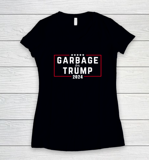 Garbage For Trump 2024 Women's V-Neck T-Shirt