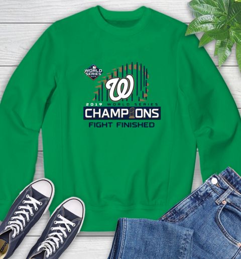 Finish The Fight Washington Nationals World Series Sweatshirt
